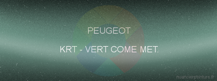 Peinture Peugeot KRT Vert Come Met.