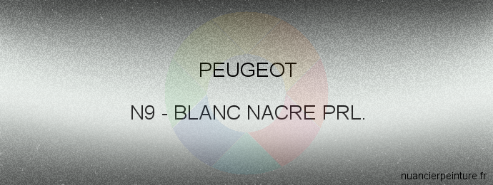 Peinture Peugeot N9 Blanc Nacre Prl.