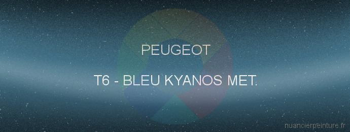 Peinture Peugeot T6 Bleu Kyanos Met.