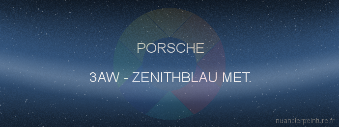 Peinture Porsche 3AW Zenithblau Met.