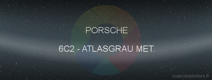 Peinture Porsche 6C2 Atlasgrau Met.