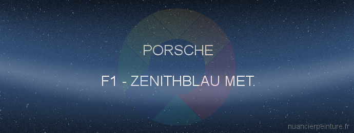Peinture Porsche F1 Zenithblau Met.