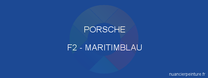 Peinture Porsche F2 Maritimblau