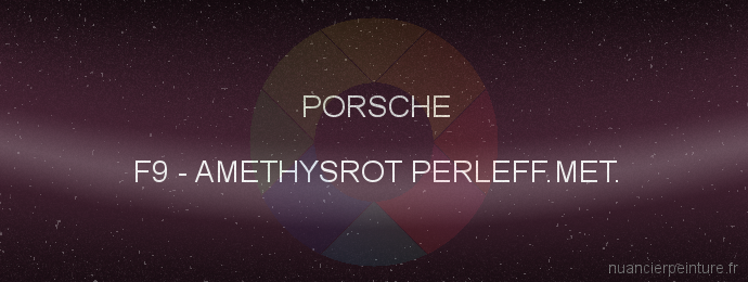 Peinture Porsche F9 Amethysrot Perleff.met.