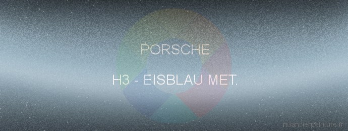 Peinture Porsche H3 Eisblau Met.
