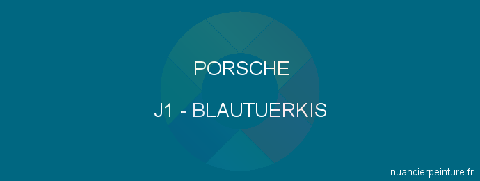 Peinture Porsche J1 Blautuerkis