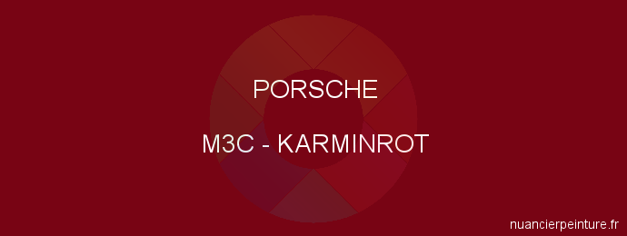 Peinture Porsche M3C Karminrot