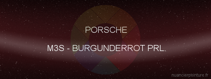 Peinture Porsche M3S Burgunderrot Prl.