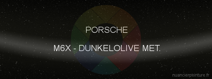 Peinture Porsche M6X Dunkelolive Met.