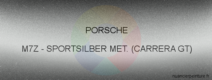Peinture Porsche M7Z Sportsilber Met. (carrera Gt)