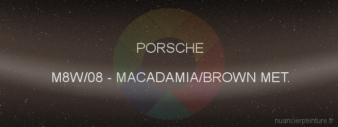 Peinture Porsche M8W/08 Macadamia/brown Met.