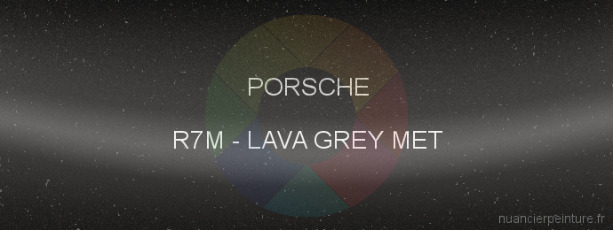 Peinture Porsche R7M Lava Grey Met