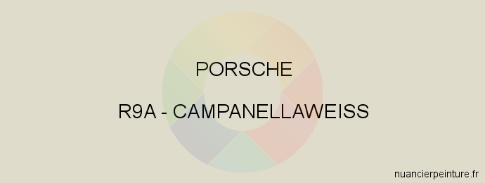 Peinture Porsche R9A Campanellaweiss