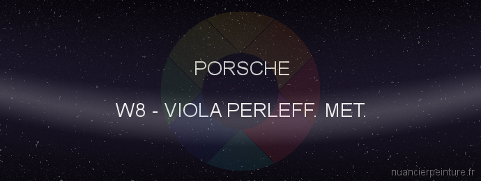 Peinture Porsche W8 Viola Perleff. Met.
