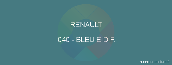 Peinture Renault 040 Bleu E.d.f.