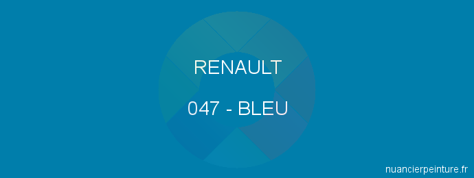 Peinture Renault 047 Bleu