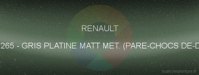 Peinture Renault 205265 Gris Platine Matt Met. (pare-chocs De-d69)