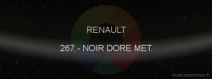 Peinture Renault 267 Noir Dore Met.