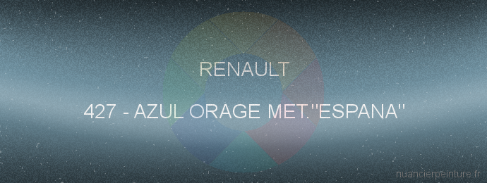 Peinture Renault 427 Azul Orage Met.