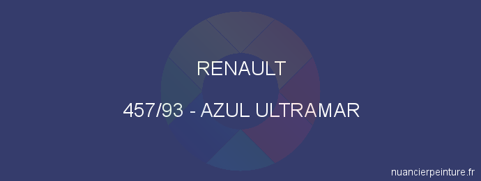Peinture Renault 457/93 Azul Ultramar