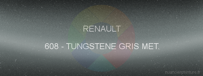 Peinture Renault 608 Tungstene Gris Met.