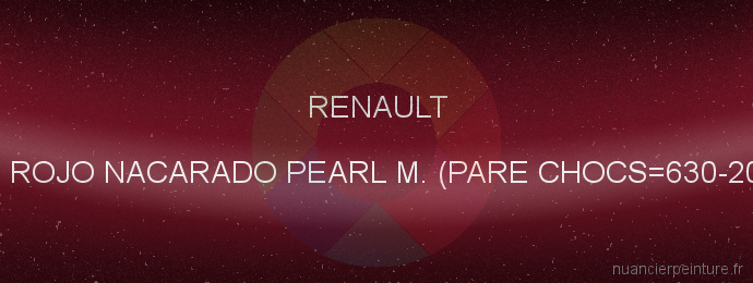 Peinture Renault 783 Rojo Nacarado Pearl M. (pare Chocs=630-20523)