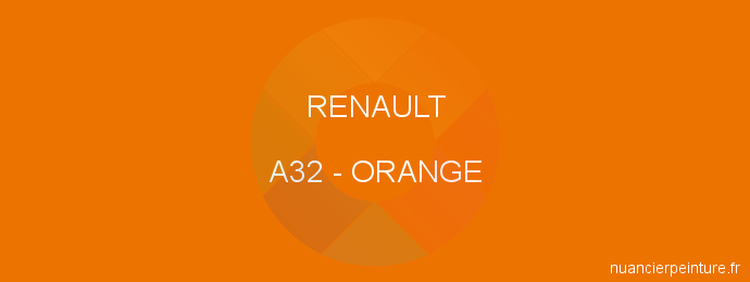 Peinture Renault A32 Orange