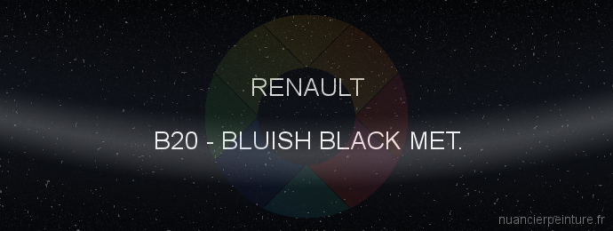 Peinture Renault B20 Bluish Black Met.