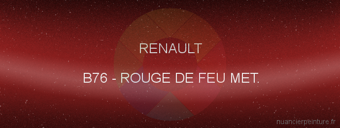 Peinture Renault B76 Rouge De Feu Met.