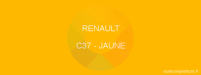 Peinture Renault C37 Jaune
