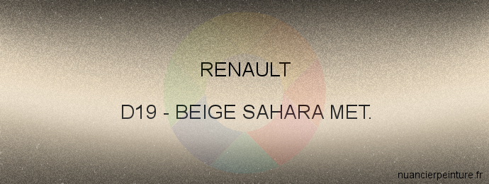 Peinture Renault D19 Beige Sahara Met.
