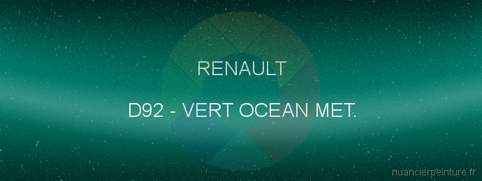 Peinture Renault D92 Vert Ocean Met.
