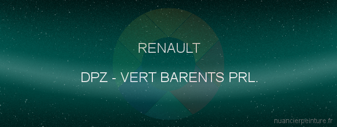Peinture Renault DPZ Vert Barents Prl.