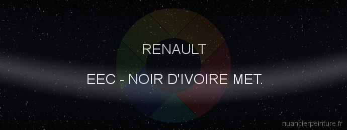 Peinture Renault EEC Noir D'ivoire Met.