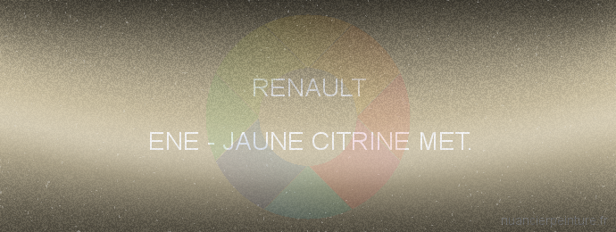 Peinture Renault ENE Jaune Citrine Met.