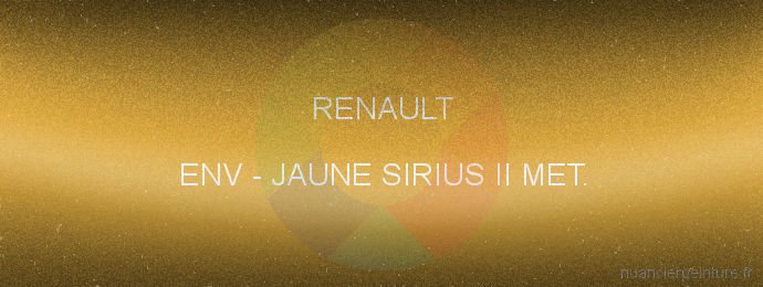 Peinture Renault ENV Jaune Sirius Ii Met.