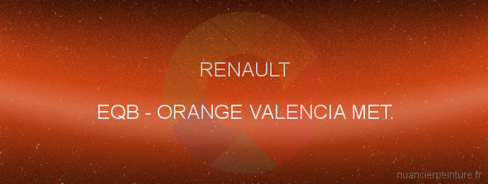 Peinture Renault EQB Orange Valencia Met.