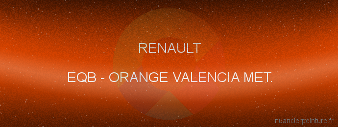 Peinture Renault EQB Orange Valencia Met.