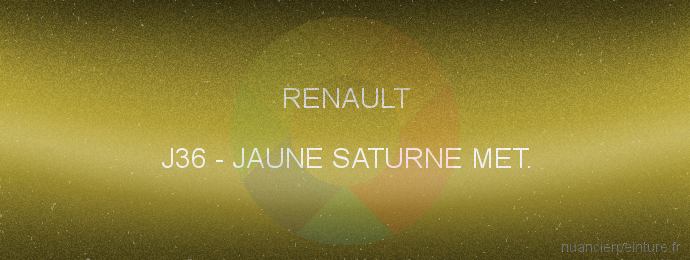 Peinture Renault J36 Jaune Saturne Met.
