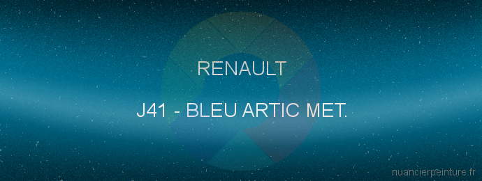 Peinture Renault J41 Bleu Artic Met.