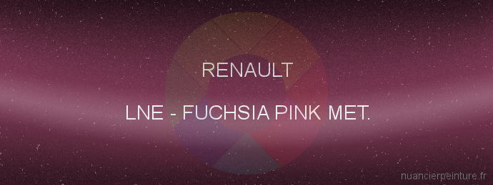 Peinture Renault LNE Fuchsia Pink Met.