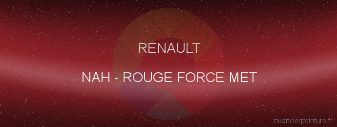 Peinture Renault NAH Rouge Force Met