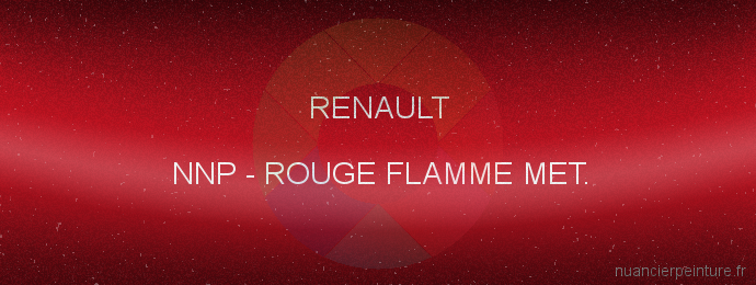 Peinture Renault NNP Rouge Flamme Met.