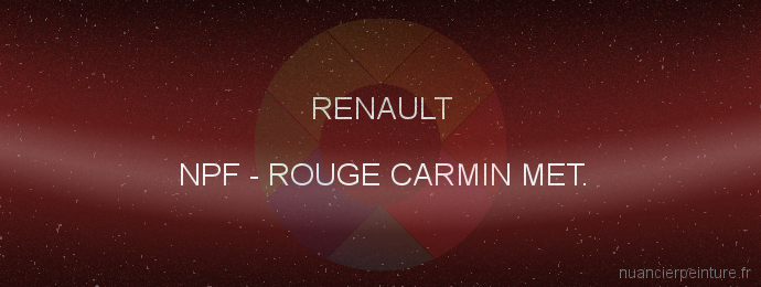 Peinture Renault NPF Rouge Carmin Met.