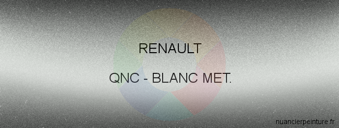 Peinture Renault QNC Blanc Met.