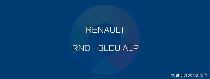 Peinture Renault RND Bleu Alp