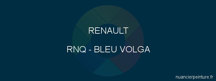 Peinture Renault RNQ Bleu Volga