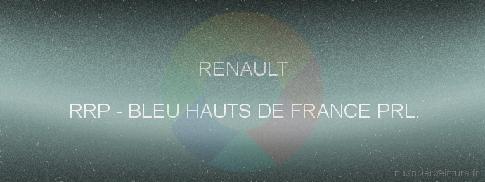 Peinture Renault RRP Bleu Hauts De France Prl.