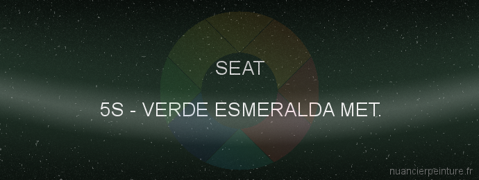 Peinture Seat 5S Verde Esmeralda Met.