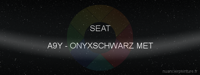 Peinture Seat A9Y Onyxschwarz Met